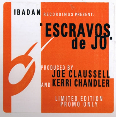 JOE CLAUSSELL & KERRI CHANDLER - Escravos de Jo