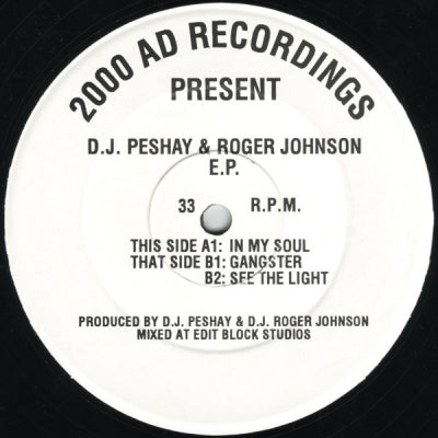 DJ PESHAY & ROGER JOHNSON - In My Soul/Gangster/See The Light