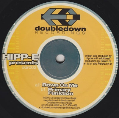 HIPP-E PRESENTS - Down On Me / Primary Funktion