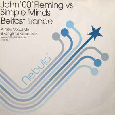 JOHN '00' FLEMING VS SIMPLE MINDS - Belfast Trance