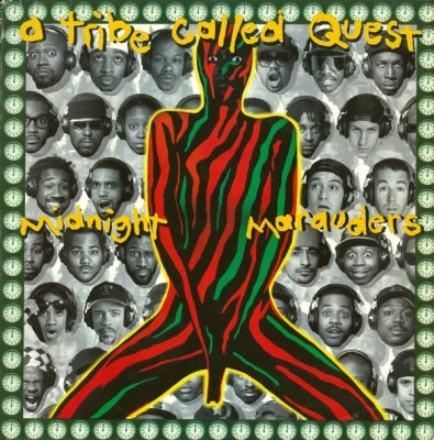 A TRIBE CALLED QUEST - Midnight Marauders