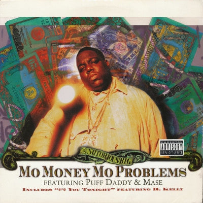 THE NOTORIOUS B.I.G. FEATURING PUFF DADDY & MASE - Mo Money Mo Problems
