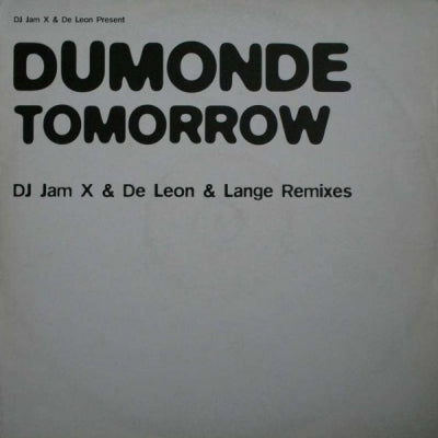 DJ JAMX & DE LEON PRESENT DUMONDE - Tomorrow