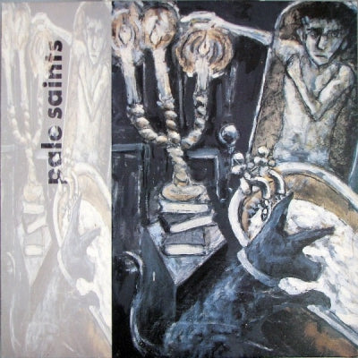 PALE SAINTS - Barging Into The Presence Of God