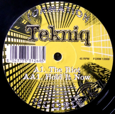 TEKNIQ - The Roit / Hold It Now