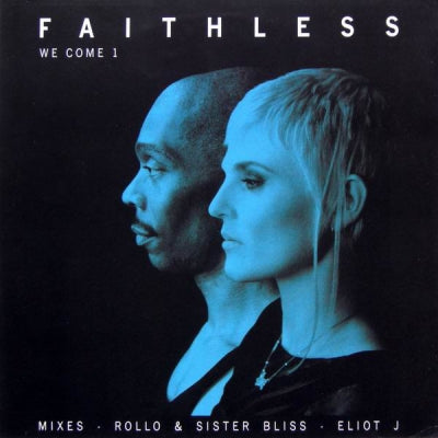 FAITHLESS - We Come 1