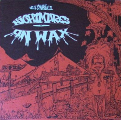 NIGHTMARES ON WAX - Still Smokin. II / What I'm Feelin / Dread Overboard / Stars