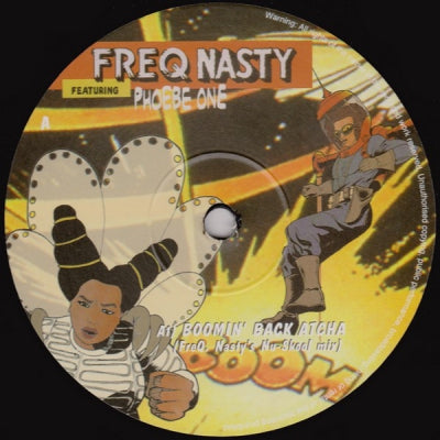 FREQ NASTY FEATURING PHOEBE ONE - Boomin' Back Atcha