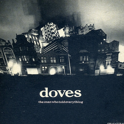 DOVES - The Man Who Told Everything