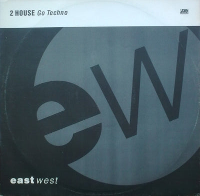 2 HOUSE - Go Techno