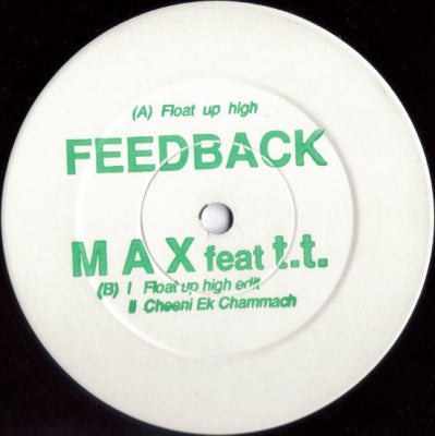 FEEDBACK MAX FEAT. T.T. (THOMPSON TWINS) - Float Up High