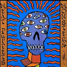 MEAT PUPPETS - Monsters