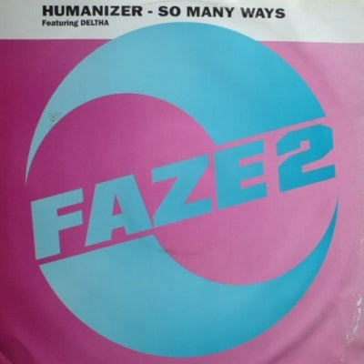 HUMANIZER FEATURING DELTHA - So Many Ways