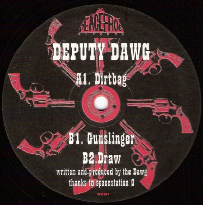 DEPUTY DAWG - Dirtbag / Gunslinger / Draw
