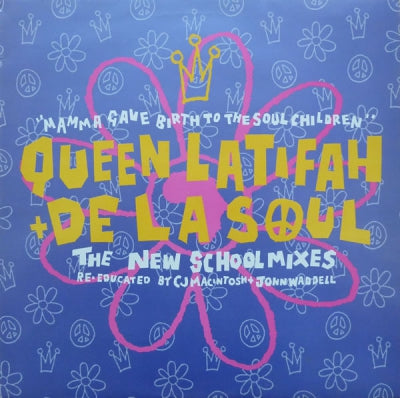 QUEEN LATIFAH & DE LA SOUL - Mamma Gave Birth To The Soul Children (The New School Mixes)
