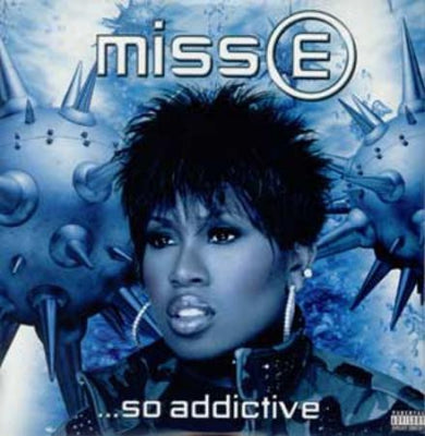 MISSY ELLIOTT - Miss E...So Addictive