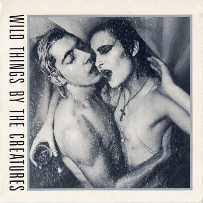 THE CREATURES - Wild Things EP