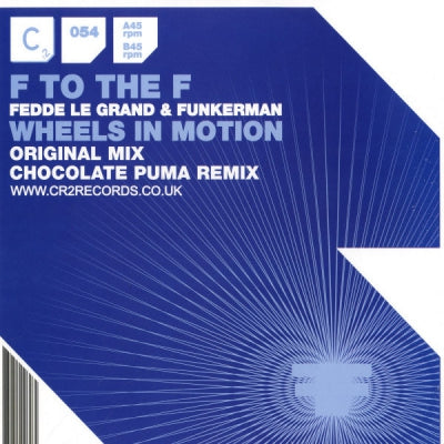 FUNKERMAN & FEDDE LE GRANDE PRESENT F TO THE F - Wheels In Motion