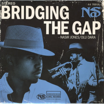 NAS - Bridging The Gap / You Know My Style
