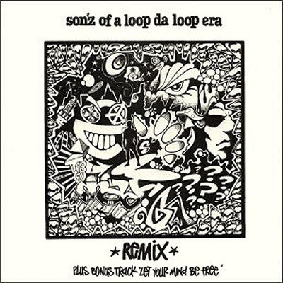 SONZ OF A LOOP DA LOOP ERA - Further Out (Da Far Out Remix) / Let Your Mind Be Free