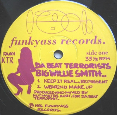DA BEAT TERRORISTS/BIG WILLIE SMITH (KOOL KEITH) - Keep It Real. Represent