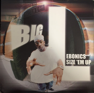 BIG L - Ebonics / Size 'Em Up
