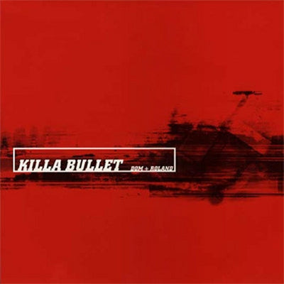 DOM & ROLAND - Killa Bullet / Dumbo