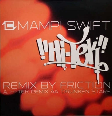 MAMPI SWIFT - Hi-Tek (Remix) / Drunken Stars