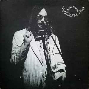 NEIL YOUNG - Tonight's The Night