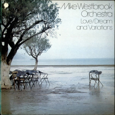 MIKE WESTBROOK ORCHESTRA - Love / Dream And Variations