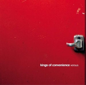 KINGS OF CONVENIENCE - Versus