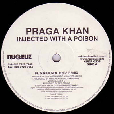 PRAGA KHAN - Injected With A Poison