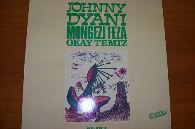 JOHNNY DYANI / MONGEZI FEZA / OKAY TEMIZ - Rejoice