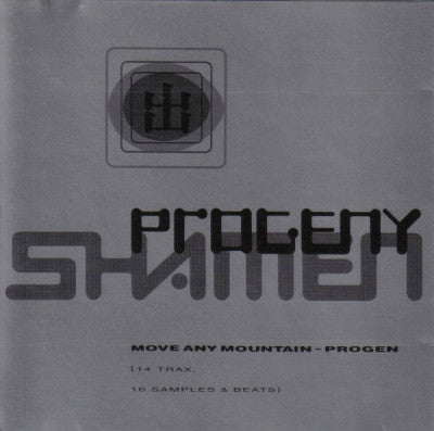 THE SHAMEN - Progeny - Move Any Mountain - Pro-Gen