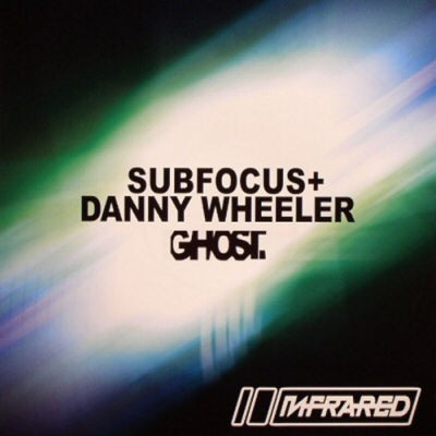 SUBFOCUS + DANNY WHEELER - Ghost / Losthighway