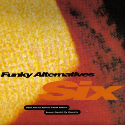 VARIOUS (FEAT: ORBITAL) - Funky Alternatives Six