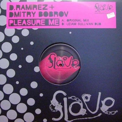 D.RAMIREZ + DMITRY BOBROV - Pleasure Me