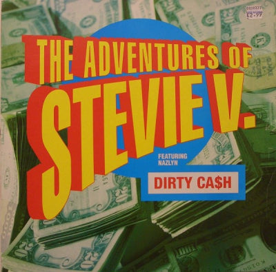 THE ADVENTURES OF STEVIE V. - Dirty Cash