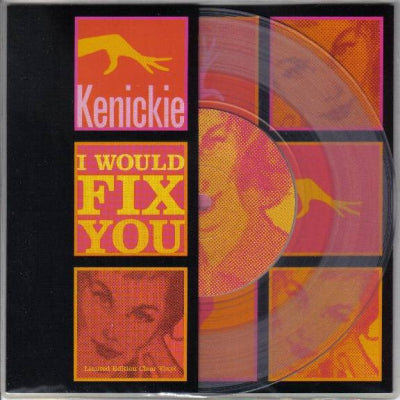 KENICKIE - I Would Fix You