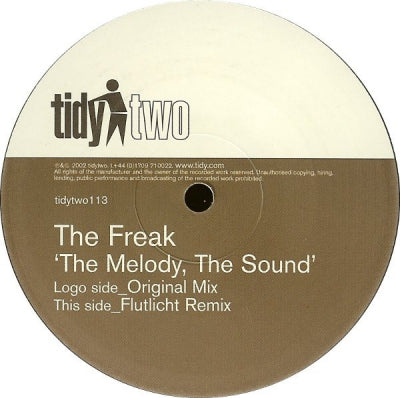 THE FREAK - The Melody, The Sound