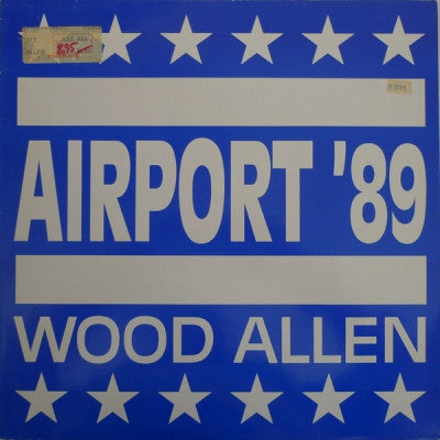 WOOD ALLEN - Airport '89 / Sound and Freq. Scratching