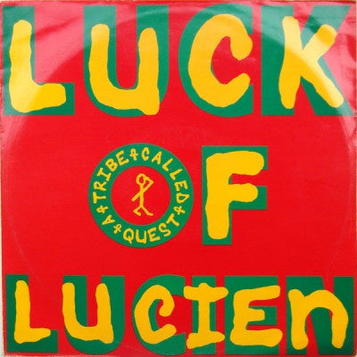 A TRIBE CALLED QUEST - Luck Of Lucien