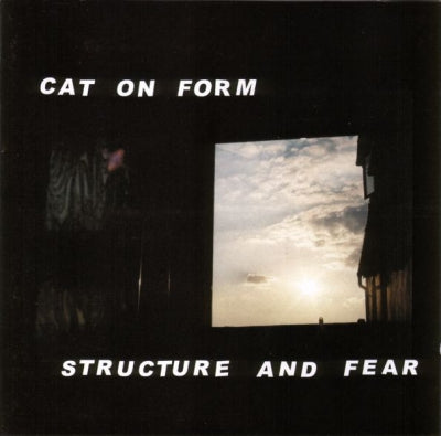 CAT ON FORM - Structure And Fear