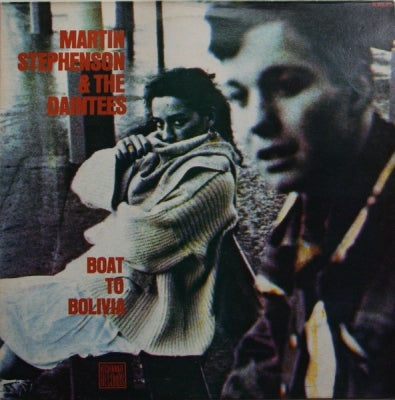MARTIN STEPHENSON & THE DAINTEES - Boat To Bolivia