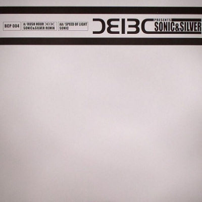 BAD COMPANY / SONIC - Rush Hour (Sonic & Silver Remix) / Speed Of Light