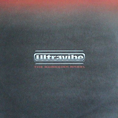 ULTRAVIBE - The Guardian Angel / Why...