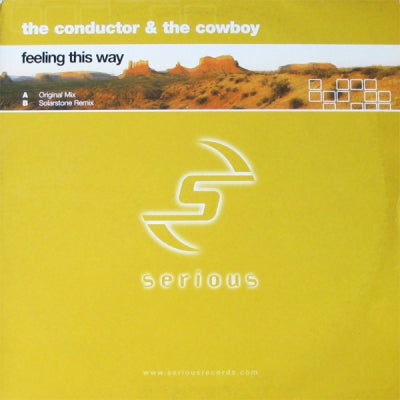 THE CONDUCTOR AND THE COWBOY - Feeling This Way