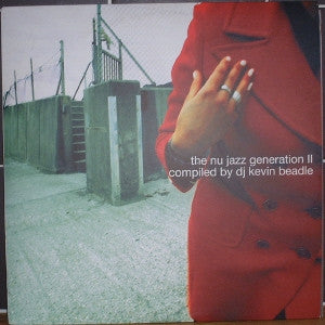 VARIOUS - The Nu Jazz Generation II Compiled By Kevin Beadle