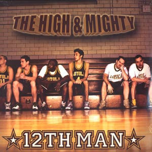 THE HIGH & MIGHTY - 12Th Man