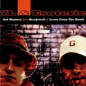 7L AND ESOTERIC - Def Rhymes / Headswell / Learn From The Druid